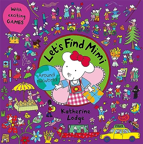 Stock image for Let's Find Mimi: Around the World for sale by Better World Books Ltd