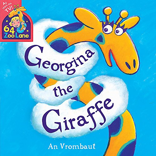 Beispielbild fr 64 Zoo Lane: Georgina the Giraffe zum Verkauf von ThriftBooks-Atlanta