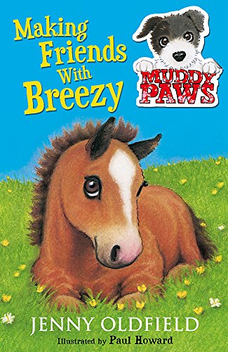 9781444913194: Making Friends with Breezy: Book 2 (Muddy Paws)