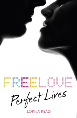 Free Love: Perfect Lives 1 (9781444914856) by [???]