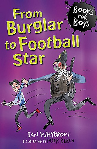 Imagen de archivo de Books For Boys: 13: From Burglar to Football Star: Book 13 a la venta por WorldofBooks