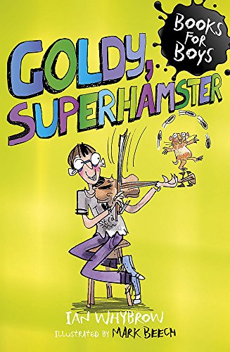 Beispielbild fr Goldy, Superhamster: Book 14 (Books for Boys) zum Verkauf von AwesomeBooks