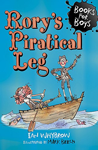 Stock image for Rory's Piratical Leg: Book 16 (Books for Boys) for sale by AwesomeBooks