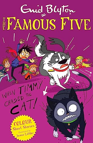 Stock image for Famous Five Colour Short Stories: When Timmy Chased the Cat (Famous Five: Short Stories) for sale by WorldofBooks