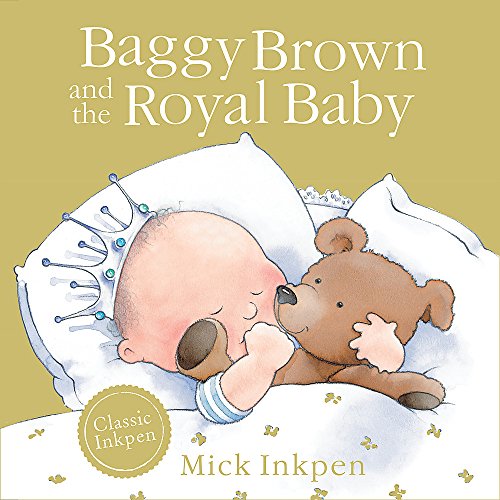 9781444916461: Baggy Brown and the Royal Baby