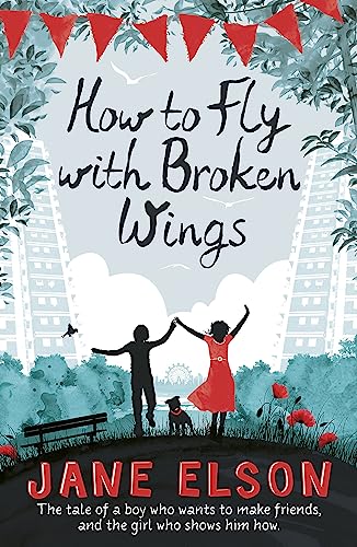 Stock image for How To Fly With Broken Wings for sale by SecondSale