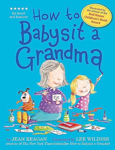 Beispielbild fr How to Babysit a Grandma zum Verkauf von Better World Books