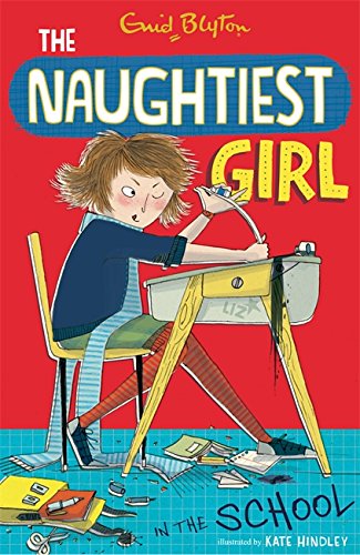 Stock image for Naughtiest Girl 1: Naughtiest Girl In The School for sale by SecondSale