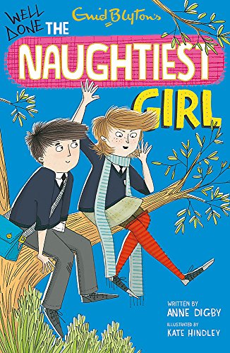 Beispielbild fr Well Done, the Naughtiest Girl zum Verkauf von Project HOME Books