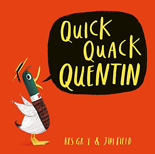 9781444919561: Quick Quack Quentin