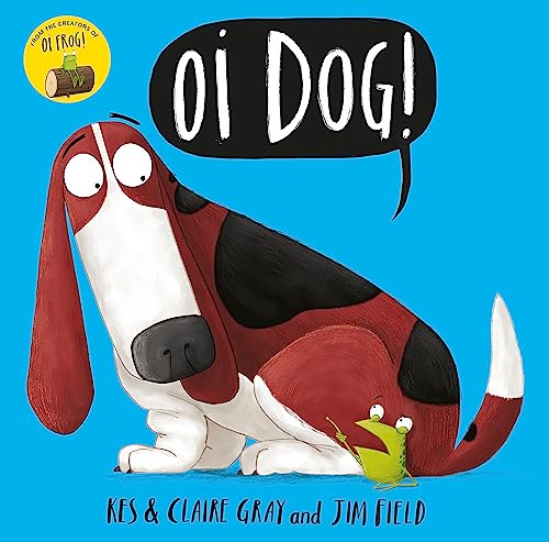 9781444919592: Oi Dog! (Oi Frog and Friends)