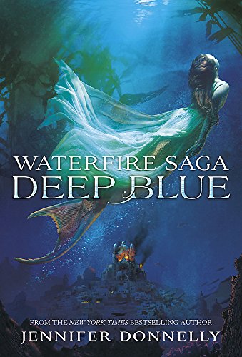 Beispielbild fr Deep Blue: Book 1 (Waterfire Saga) zum Verkauf von WorldofBooks