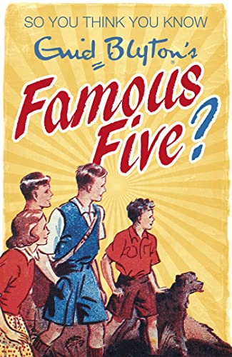 Stock image for Enid Blyton's Famous Five (So You Think You Know) for sale by Chiron Media