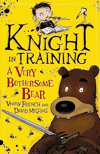 9781444922301: A Very Bothersome Bear: Book 3 (Knight in Training)