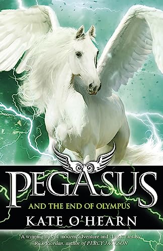 9781444922417: Pegasus and the End of Olympus: Book 6