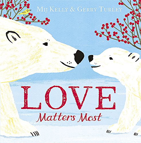 Stock image for Love Matters Most for sale by AwesomeBooks