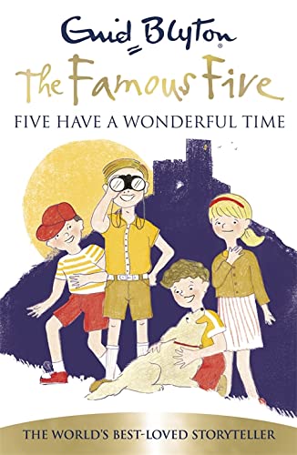 Beispielbild fr Famous Five: Five Have A Wonderful Time zum Verkauf von Books From California