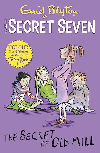 Stock image for Secret Seven Colour Short Stories: The Secret of Old Mill: Book 6 (Secret Seven Short Stories) for sale by AwesomeBooks