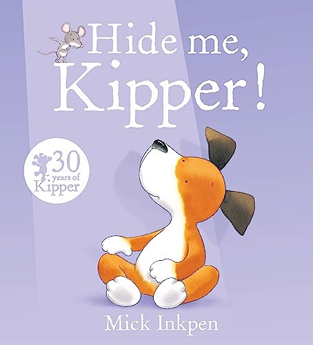 Beispielbild fr Hide Me, Kipper! zum Verkauf von Blackwell's