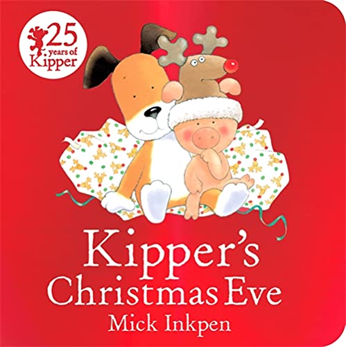 Imagen de archivo de Kipper: Kipper's Christmas Eve a la venta por SecondSale