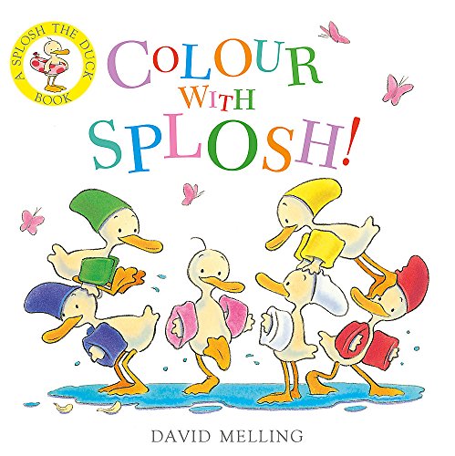 Stock image for Splosh!: Colour with Splosh! for sale by WorldofBooks