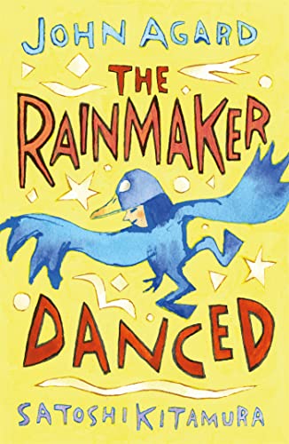 Stock image for The Rainmaker Danced: John Agard for sale by WorldofBooks