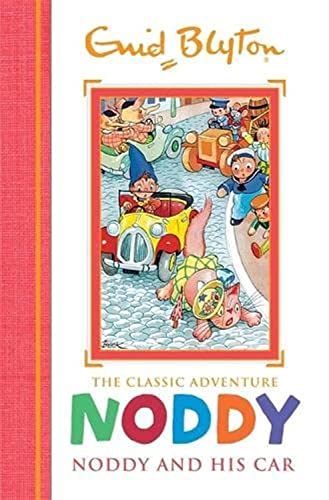 9781444933529: Noddy and his Car: Book 3 (Noddy Classic Storybooks)