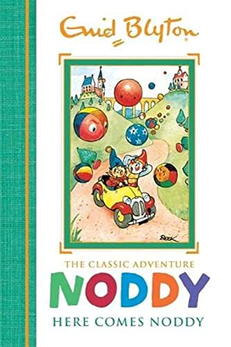 9781444933536: Here Comes Noddy: Book 4 (Noddy Classic Storybooks)