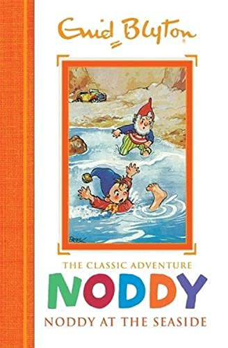 9781444933567: Noddy at the Seaside: Book 7 (Noddy Classic Storybooks)