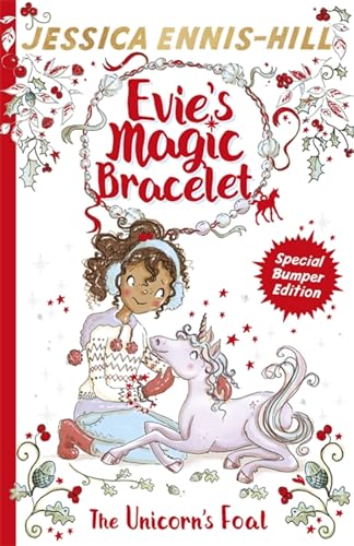 Stock image for The Unicorn's Foal: Book 4 (Evie's Magic Bracelet) for sale by SecondSale