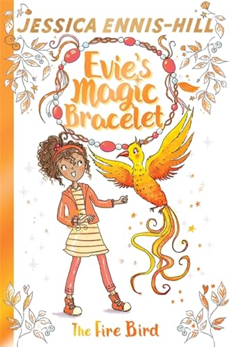 Beispielbild fr The Fire Bird (Evie's Magic Bracelet) zum Verkauf von SecondSale