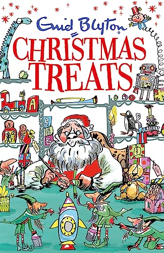 9781444936681: Christmas Treats: Contains 29 classic Blyton tales
