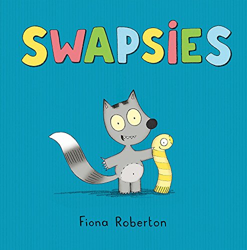Stock image for Swapsies: Fiona Roberton for sale by WorldofBooks