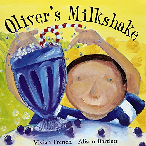9781444937640: Oliver: Oliver's Milkshake [Paperback] VIVIAN FRENCH