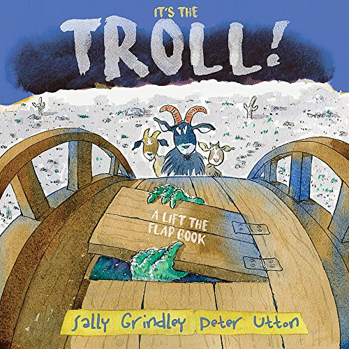 Stock image for It's the Troll: Lift-the-Flap Book for sale by WorldofBooks