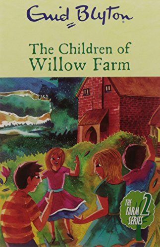 9781444937879: The Children of Willow Farm [Paperback] [Jan 01, 2017] ENID BLYTON [Paperback] [Jan 01, 2017] ENID BLYTON