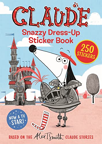 Imagen de archivo de Claude Snazzy Dress-Up Sticker Book Claude Sticker Book 1 a la venta por Revaluation Books