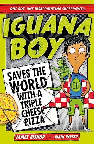 Beispielbild fr Iguana Boy Saves the World With a Triple Cheese Pizza zum Verkauf von Better World Books
