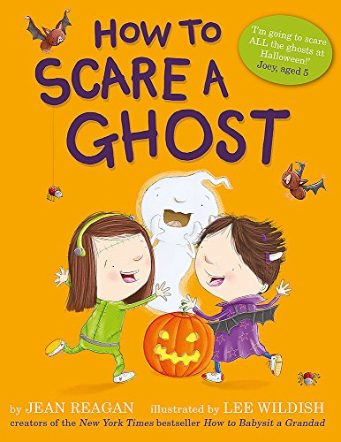 Beispielbild fr How to Scare a Ghost zum Verkauf von AwesomeBooks