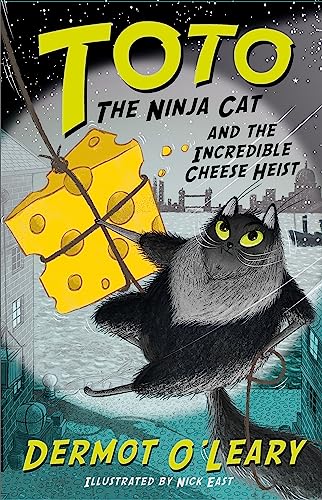 Stock image for Toto the Ninja Cat and the Incredible Cheese Heist: Book 2 for sale by WorldofBooks
