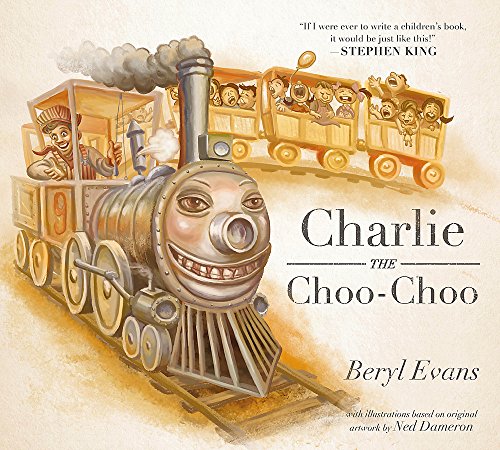 Stock image for Charlie the Choo-Choo: From the world of The Dark Tower for sale by PlumCircle