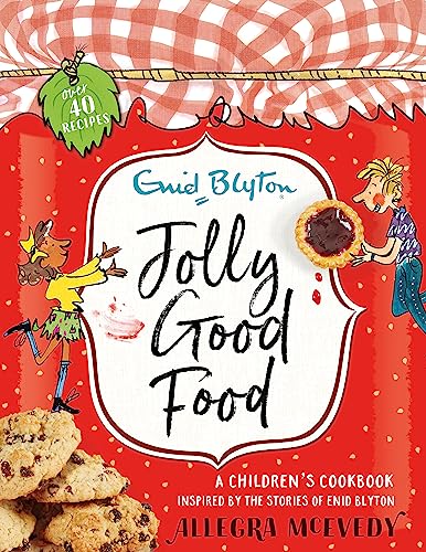Beispielbild fr Jolly Good Food: A children's cookbook inspired by the stories of Enid Blyton zum Verkauf von WorldofBooks