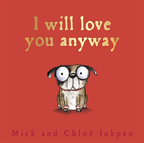 Beispielbild fr I Will Love You Anyway (Fred) zum Verkauf von AwesomeBooks