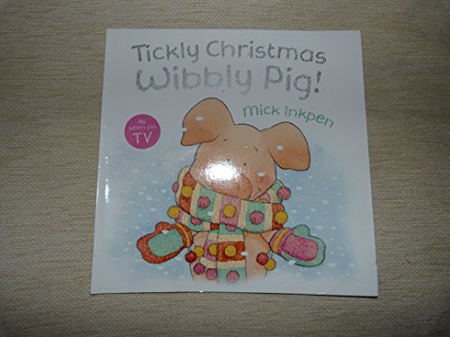 Imagen de archivo de Tickly Christmas Wibbly Pig a la venta por AwesomeBooks