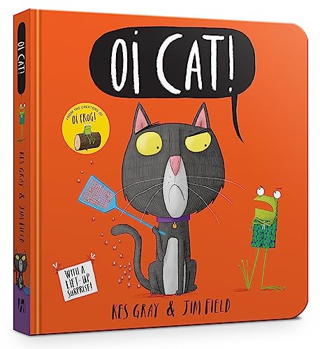 Stock image for Oi Cat! Board Book (Oi Frog and Friends) for sale by AwesomeBooks