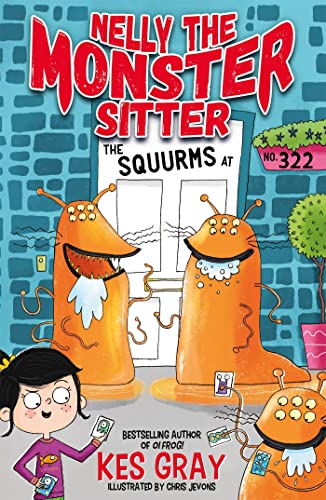 Beispielbild fr The Squurms at No. 322: Book 2 (Nelly the Monster Sitter) zum Verkauf von AwesomeBooks