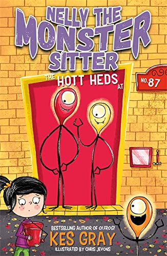 9781444944433: The Hott Heds at No. 87: Book 3 (Nelly the Monster Sitter)