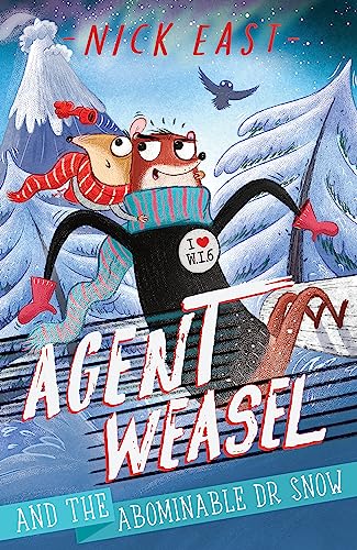9781444945300: Agent Weasel and the Abominable Dr Snow: Book 2
