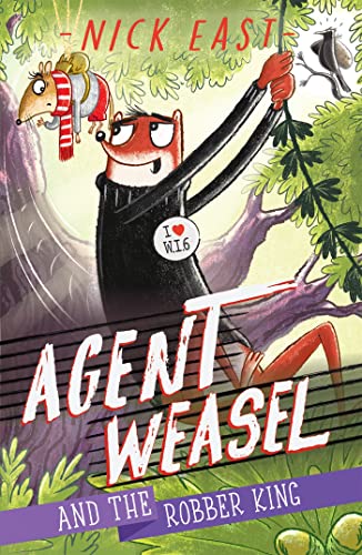 9781444945324: Agent Weasel and the Robber King: Book 3