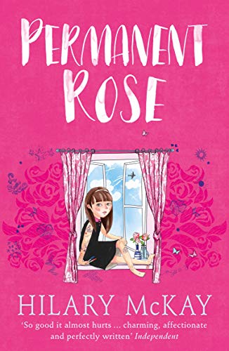 Beispielbild fr Permanent Rose by Hilary McKay (Casson Family Series) zum Verkauf von AwesomeBooks